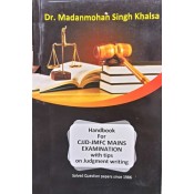 Handbook for CJJG-JMFC Mains Examination with tips on Judgment Writing by Dr. Madanmohan Singh Khalsa